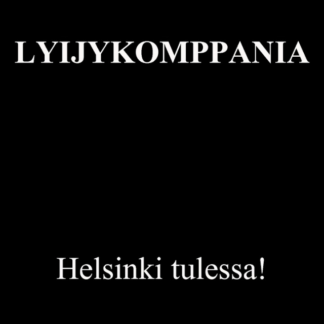 Lyijykomppania - Helsinki tulessa!